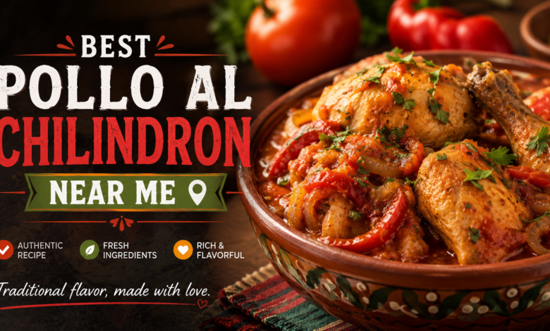 Best Pollo al Chilindrón Near Me